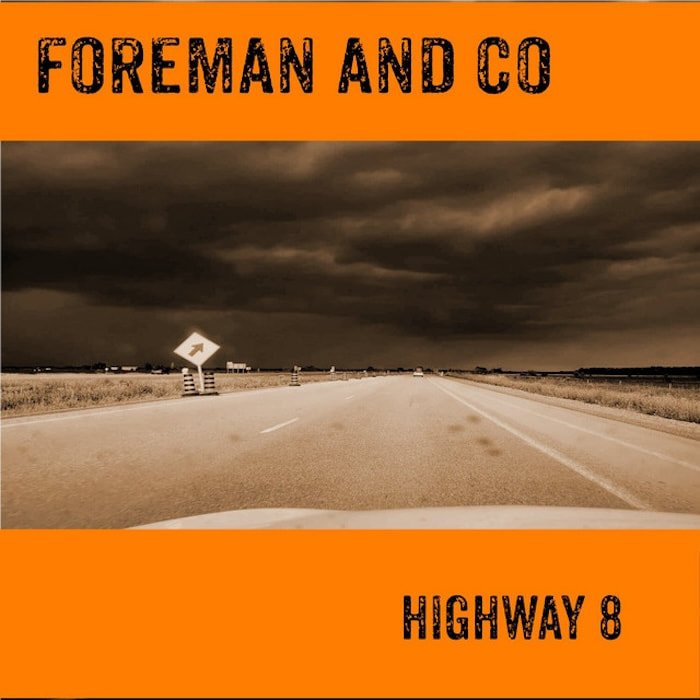 Review: Foreman Co. – Highway 8
